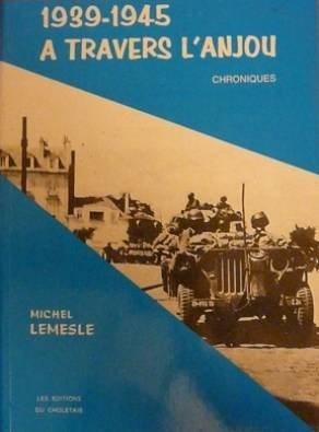 Beispielbild fr 1939-45  travers l'Anjou zum Verkauf von medimops