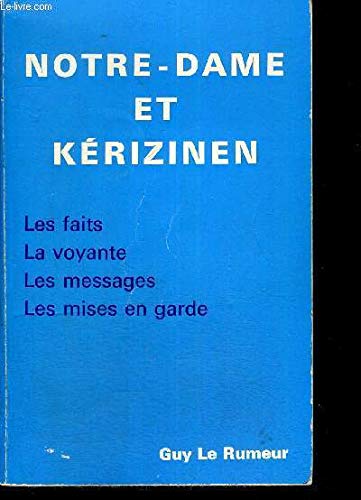 9782902090006: Notre-Dame et Kérizinen (French Edition)