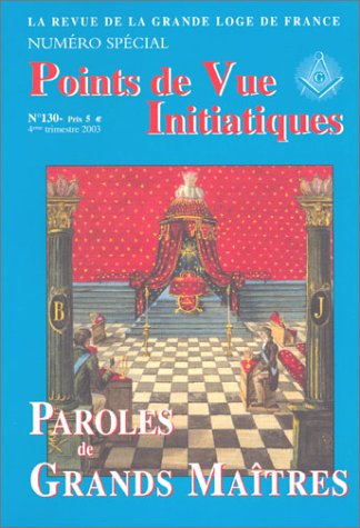 Stock image for Points de vue initiatiques, numro 130 : Paroles de grands matres for sale by medimops