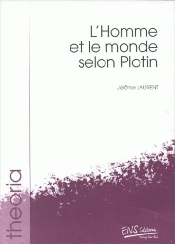 9782902126583: L'Homme et le monde selon Plotin