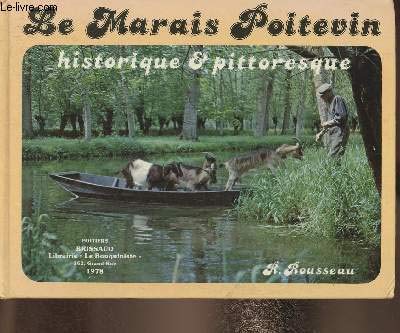 Stock image for Le marais poitevin historique & pittoresque for sale by Hay-on-Wye Booksellers