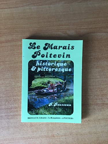 9782902170425: Le Marais poitevin historique et pittoresque