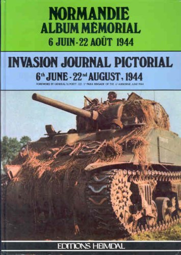 Stock image for Normandie Album Memorial/Invasion Journal Pictorial, 6th June-22nd August, 1944 for sale by Kisselburg Military Books