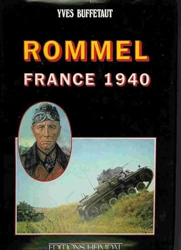 Beispielbild fr Rommel: France, 1940 zum Verkauf von Kisselburg Military Books