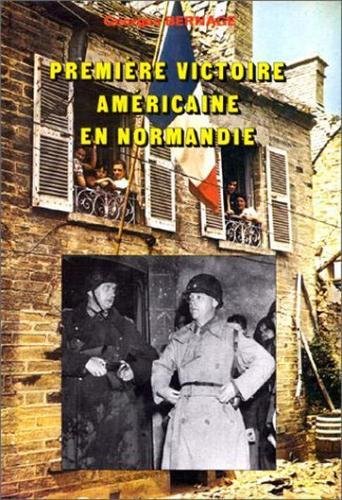 Beispielbild fr Premire victoire amricaine en Normandie. La Bataille de Cherbourg zum Verkauf von medimops