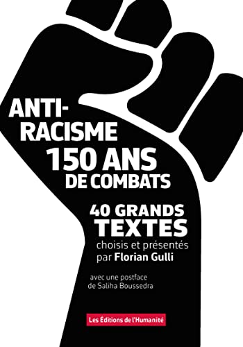 Beispielbild fr Antiracisme, 150 ans de combat, 40 grands textes zum Verkauf von medimops