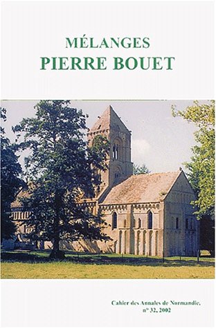 Imagen de archivo de Mlanges Pierre Bouet : Recueil D'tudes En Hommage  Pierre Bouet a la venta por RECYCLIVRE