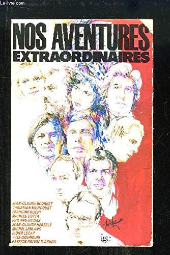 Stock image for Nos aventures extraordinaires for sale by Librairie Th  la page