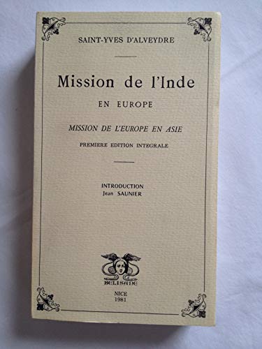 9782902296323: Mission de l'inde en europe : mission de l'europe en asie
