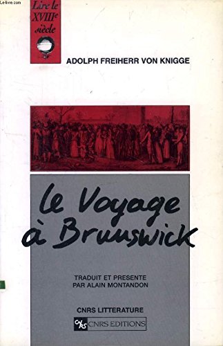 Beispielbild fr LE VOYAGE A BRUNSWICK (LIRE DIX-HUITIE) zum Verkauf von Wonder Book