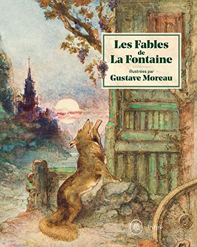 9782902302611: Les Fables de La Fontaine: illustrées par Gustave Moreau