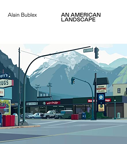 Stock image for Alain Bublex: An American Landscape for sale by EPICERIE CULTURELLE