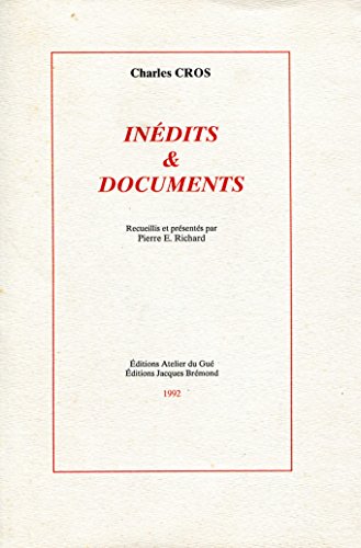 Inedits Et Documents (9782902333158) by Cros Charles