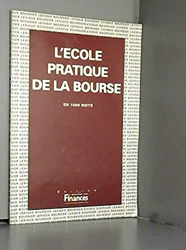 9782902370184: L'Ecole pratique de la bourse