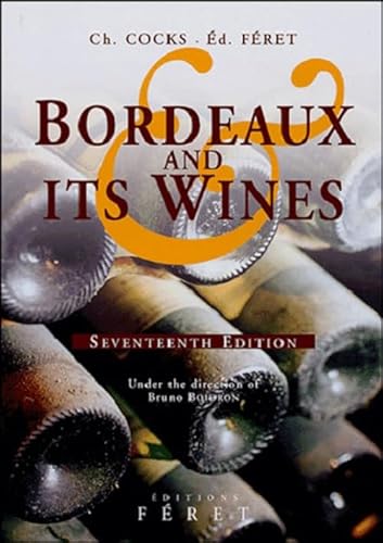 Bordeaux and Its Wines - COCKS Charles