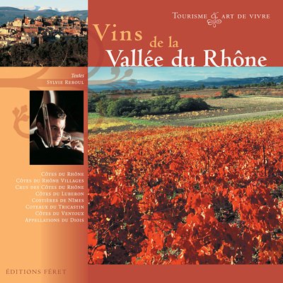 Beispielbild fr Vins de la Valle du Rhne zum Verkauf von Ammareal