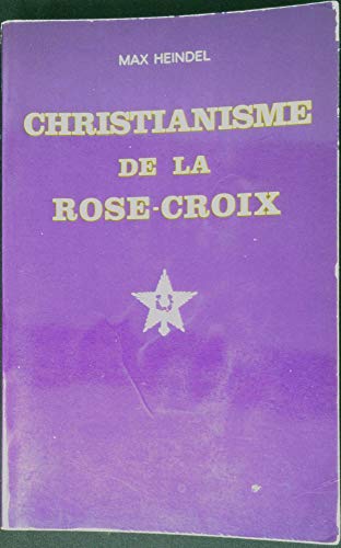 Stock image for Christianisme de la Rose-croix for sale by Alsa passions