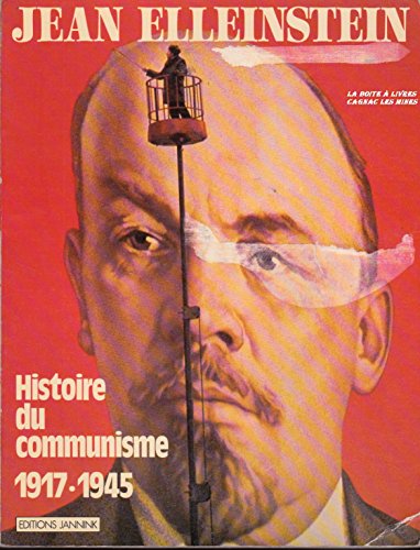 Stock image for Histoire du communisme : 1917-1945 for sale by LIVREAUTRESORSAS