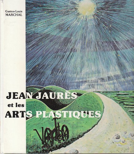 Imagen de archivo de Jean Jaurs et les arts plastiques a la venta por medimops