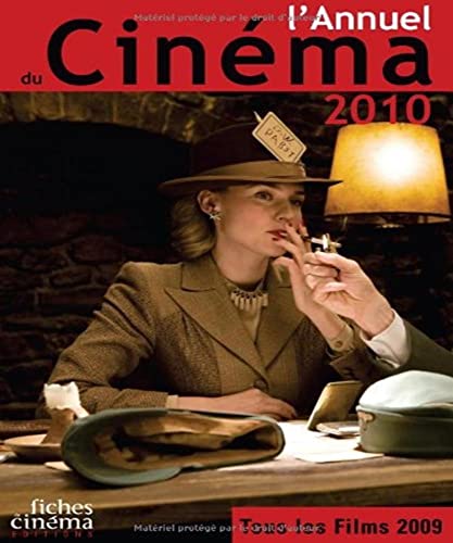 Stock image for L' Annuel du Cin ma 2010: Tous les Films 2009 for sale by WorldofBooks