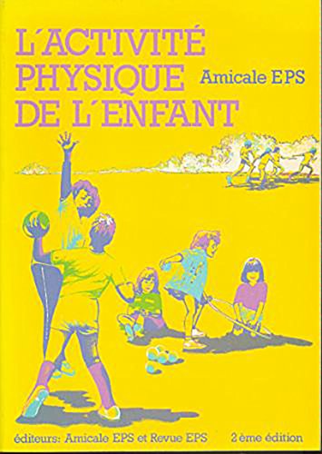 Stock image for activite physique enfant for sale by Livreavous