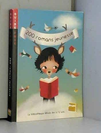 Beispielbild fr 200 romans jeunesse zum Verkauf von Ammareal