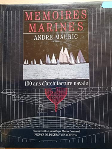 Imagen de archivo de Memoires Marines. 100 Ans D'Architecture Navale a la venta por monobooks