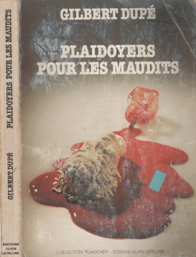 Imagen de archivo de PLAIDOYERS POUR LES MAUDITS a la venta por Librairie rpgraphic