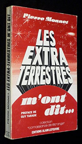 Beispielbild fr Les Extra-terrestres m'ont dit zum Verkauf von medimops