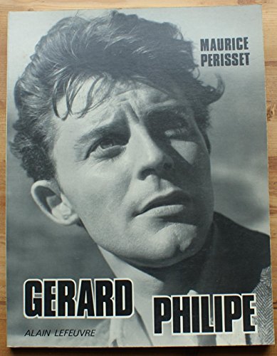 9782902639281: Gérard Philipe, ou la jeunesse du monde (French Edition)