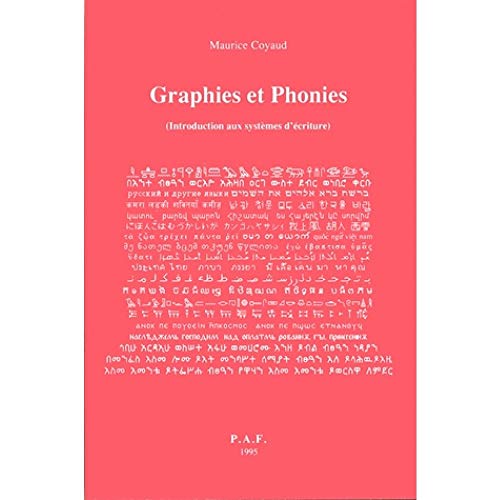 Beispielbild fr Graphies et phonies: Introduction aux systmes d'criture, tome 1 Coyaud, Maurice zum Verkauf von Au bon livre