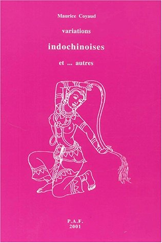 Beispielbild fr Variations Indochinoises Et. Autres Coyaud, Maurice zum Verkauf von Librairie Parrsia