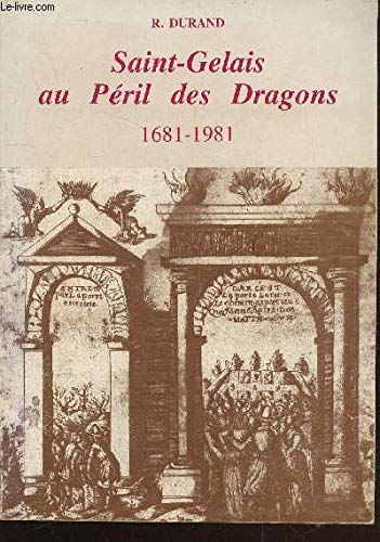 9782902689026: Saint-Gelais au pril des dragons