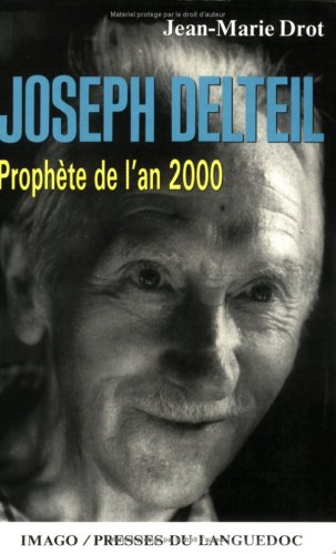 Stock image for Joseph Delteil, prophte de l'an 2000 for sale by Ammareal