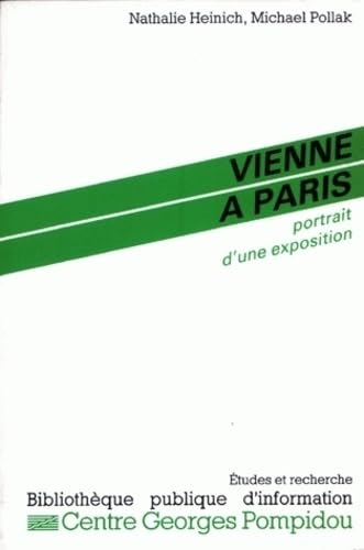 Beispielbild fr Vienne  Paris: Portrait d'une exposition zum Verkauf von Ammareal