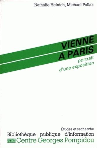 Imagen de archivo de Vienne  Paris: Portrait d'une exposition a la venta por Ammareal
