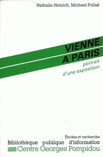 Stock image for Vienne  Paris: Portrait d'une exposition for sale by Ammareal