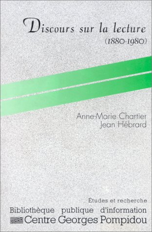 9782902706242: Discours sur la lecture: 1880-1980 (Etudes et recherche) (French Edition)