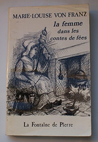 Beispielbild fr La femme dans les contes de fes zum Verkauf von Ammareal