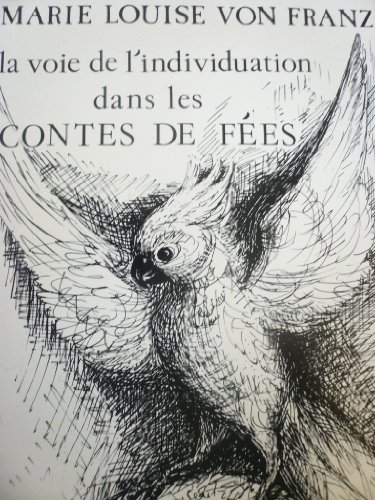 Stock image for La Voie De L'individuation Dans Les Contes De Fes for sale by RECYCLIVRE