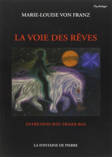 Beispielbild fr La Voie des rves - Entretien avec Fraser Boa zum Verkauf von Gallix