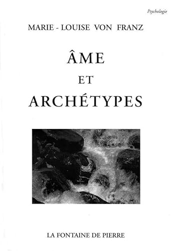 Ame et archÃ©types (9782902707515) by Von Franz, Marie-Louise