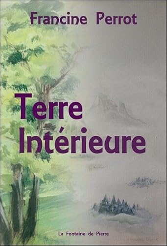 Beispielbild fr Terre Intrieure zum Verkauf von Librairie Th  la page