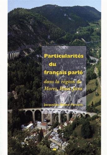 9782902709892: Particularités du français parlé dans la région de Morez, Haut-Jura