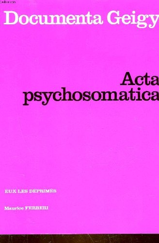 Imagen de archivo de Acta Psychosomatica, eux les dprims a la venta por A TOUT LIVRE