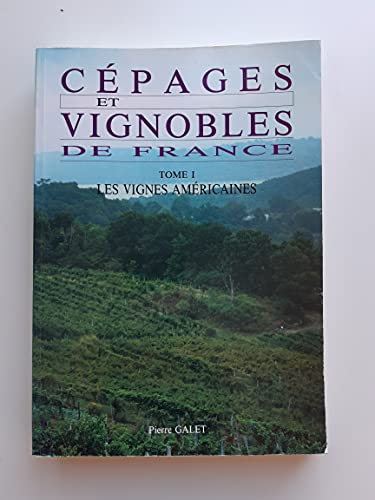 Stock image for Cepages et vignobles de France (French Edition) for sale by Copperfield's Used and Rare Books