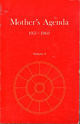 Beispielbild fr Mother's Agenda: Agenda of the Supramental Action upon Earth, 1951-1960 zum Verkauf von Books From California