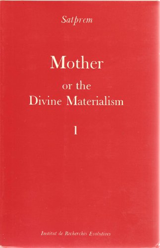 Beispielbild fr Mother Or the Divine Materialism Volume 1 zum Verkauf von Books From California