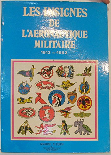 DE L'AERONAUTIQUE MILITAIRE "1912" A L'ARMEE DE L'AIR "1976"