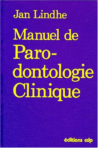 Beispielbild fr Manuel de parodontologie clinique zum Verkauf von Les Kiosques